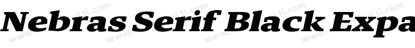 Nebras Serif Black Expanded Italic字体转换